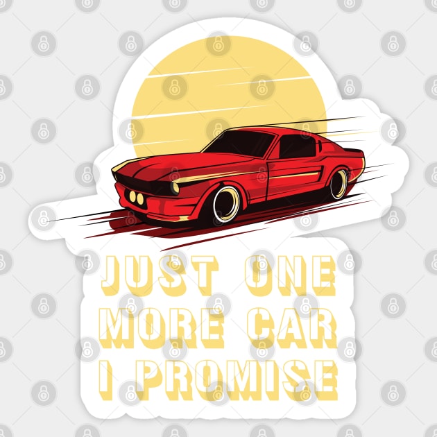 Just One More Car Part I Promise - Gift for Car Lovers & Mechanics Sticker by RajaGraphica